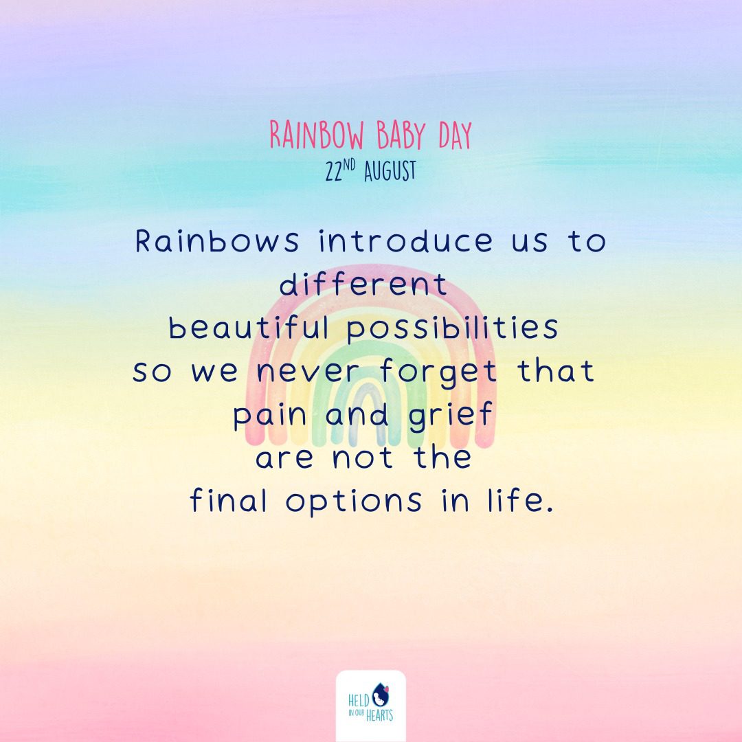 Rainbow Baby Day 22 August 2025 - Held In Our Hearts